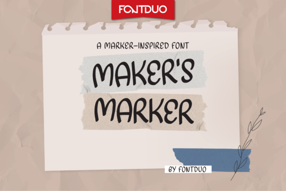 Maker’s Marker: A Handwritten Font for Creative Makers