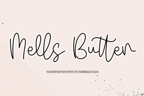 Mells Butter: A Handwritten Font for Elegant Design