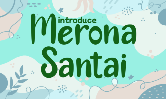 Merona Santai: A Handwritten Typeface for Modern Editorial Design